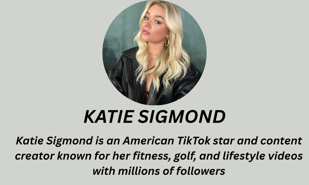 Katie Sigmond Age, Height, Boyfriend, Net Worth & Career 2026