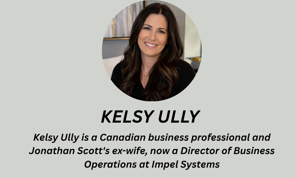 Kelsy Ully Age, Bio, Career, Husband & Life Today 2026