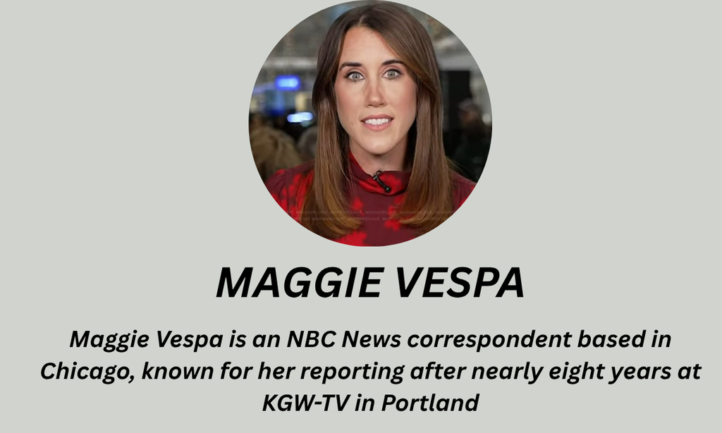 Maggie Vespa Husband, Career, Age, Salary & NBC News Bio 2026