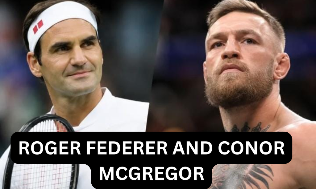 Roger Federer and Conor McGregor: Careers, Net Worth & Comparing Two Sports Icons (2026)